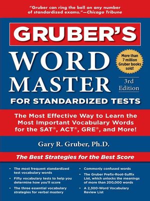cover image of Gruber's Word Master for Standardized Tests: the Most Effective Way to Learn the Most Important Vocabulary Words for the SAT, ACT, GRE, and More!